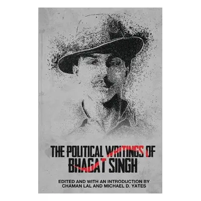 Political Writings of Bhagat Singh