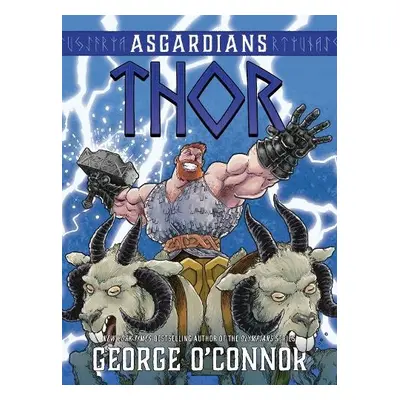 Asgardians: Thor - O'Connor, George