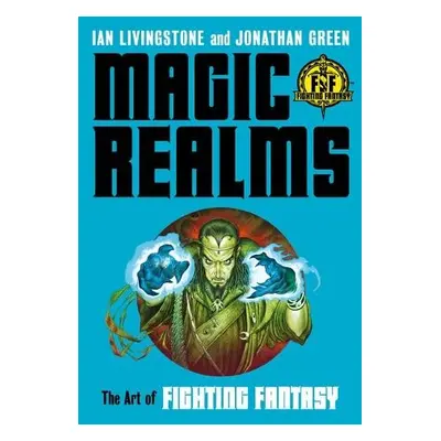 Magic Realms - Livingstone, Ian a Green, Jonathan