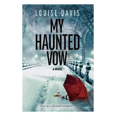 My Haunted Vow - Davis, Louise