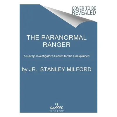 Paranormal Ranger - Milford, Jr., Stanley