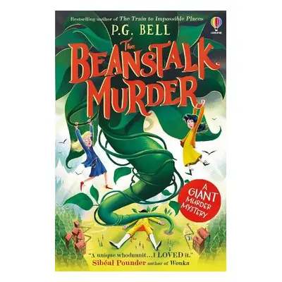 The Beanstalk Murder - Bell, P.G.