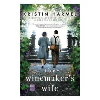 Winemaker's Wife - Harmel, Kristin