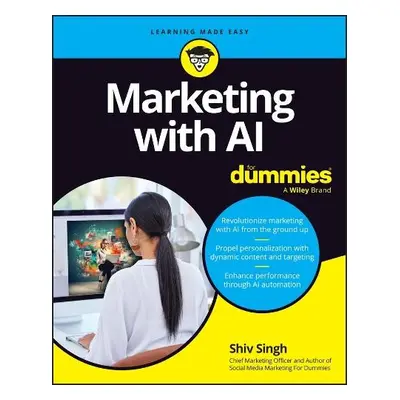 Marketing with AI For Dummies - Singh, Shiv