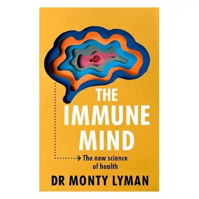 Immune Mind - Lyman, Monty