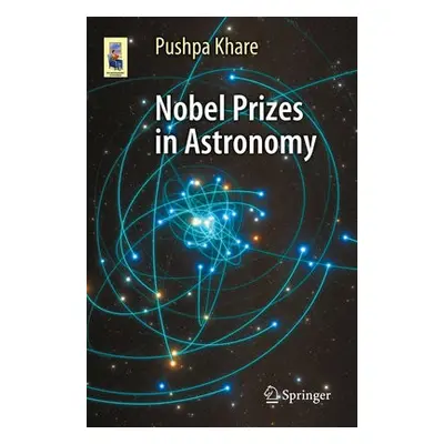 Nobel Prizes in Astronomy - Khare, Pushpa