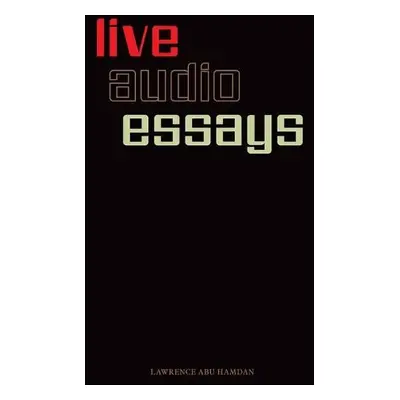 Lawrence Abu Hamdan: Live Audio Essays