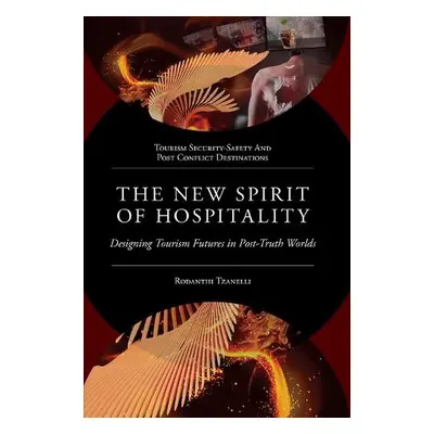 New Spirit of Hospitality - Tzanelli, Rodanthi (University of Leeds, UK)