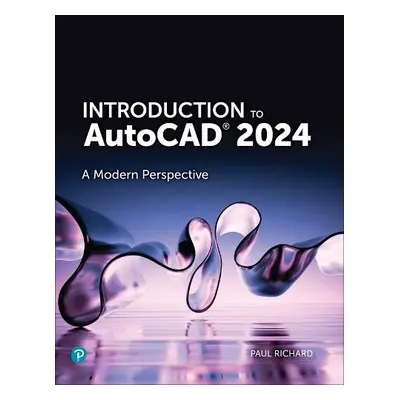 Introduction to AutoCAD 2024 - Richard, Paul