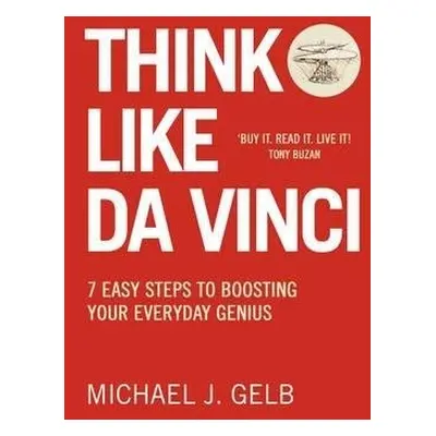 Think Like Da Vinci - Gelb, Michael