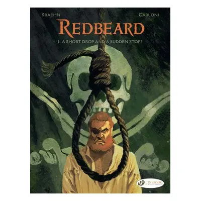 Redbeard Vol. 1: A Short Drop and a Sudden Stop! - Kraehn, Jean-Charles