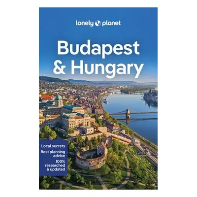 Lonely Planet Budapest a Hungary - Lonely Planet a Fari, Kata a Busuttil, Shaun a Fallon, Steve 