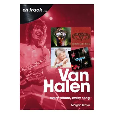 Van Halen On Track - Brown, Morgan