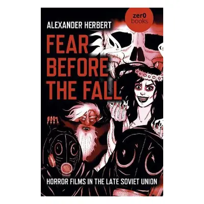 Fear Before the Fall - Herbert, Alexander