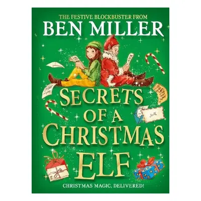 Secrets of a Christmas Elf - Miller, Ben