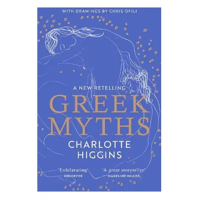 Greek Myths - Higgins, Charlotte