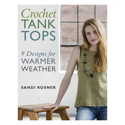 Crochet Tank Tops - Rosner, Sandi