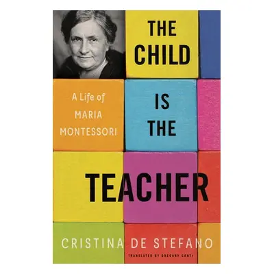 Child Is The Teacher - De Stefano, Cristina a Conti, Gregory