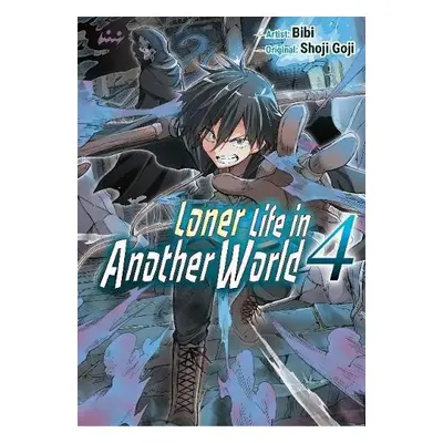 Loner Life in Another World Vol. 4 (manga) - Goji, Shoji