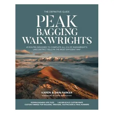 Peak Bagging: Wainwrights - Parker, Karen a Parker, Dan