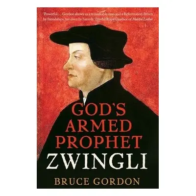 Zwingli - Gordon, F. Bruce