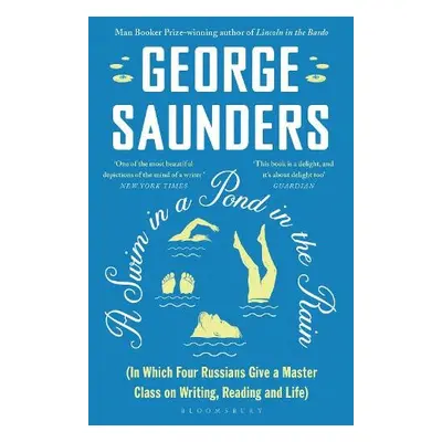 Swim in a Pond in the Rain - Saunders, George