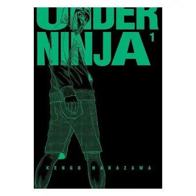 Under Ninja, Volume 1 - Hanazawa, Kengo