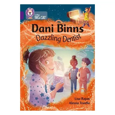 Dani Binns: Dazzling Dentist - Rajan, Lisa