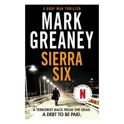 Sierra Six - Greaney, Mark