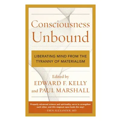 Consciousness Unbound