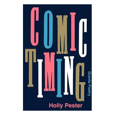 Comic Timing - Pester, Holly