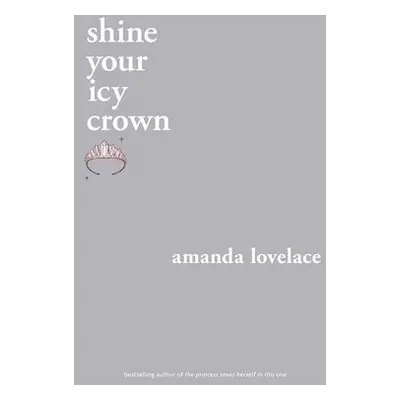 shine your icy crown - Lovelace, Amanda a ladybookmad