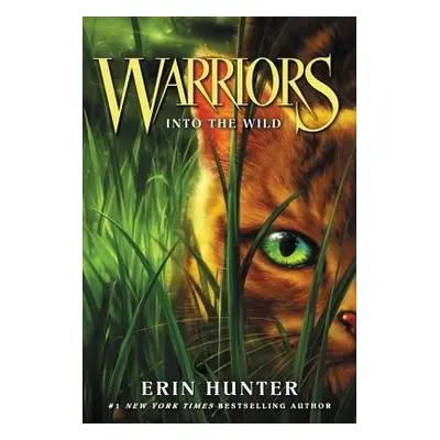 Warriors #1: Into the Wild - Hunter, Erin