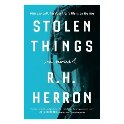 Stolen Things - Herron, R. H.