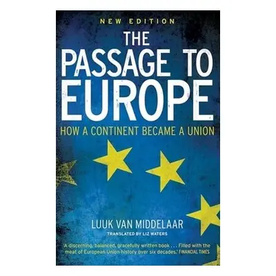 Passage to Europe - van Middelaar, Luuk