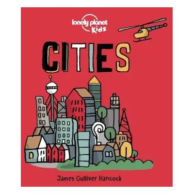 Lonely Planet Kids Cities - Lonely Planet Kids