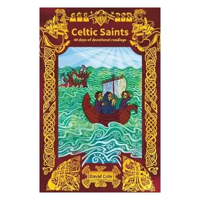 Celtic Saints - Cole, David