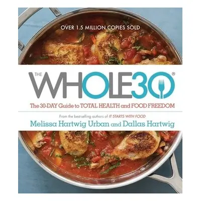 Whole30 - Urban, Melissa Hartwig a Hartwig, Dallas