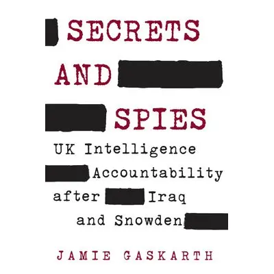 Secrets and Spies - Gaskarth, Jamie