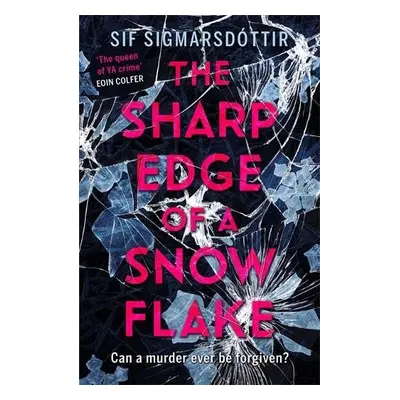 Sharp Edge of a Snowflake - Sigmarsdottir, Sif