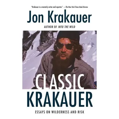 Classic Krakauer - Krakauer, Jon