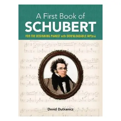 A First Book of Schubert - Dutkanicz, David