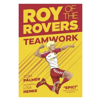 Roy of the Rovers: Teamwork - Palmer, Tom