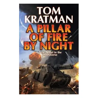 Pillar of Fire by Night - Kratman, Tom