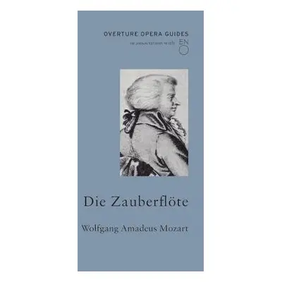 Die Zauberflote (The Magic Flute) - Mozart, Wolfgang Amadeus