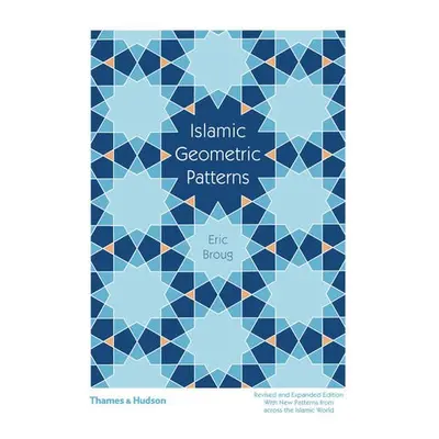 Islamic Geometric Patterns - Broug, Eric