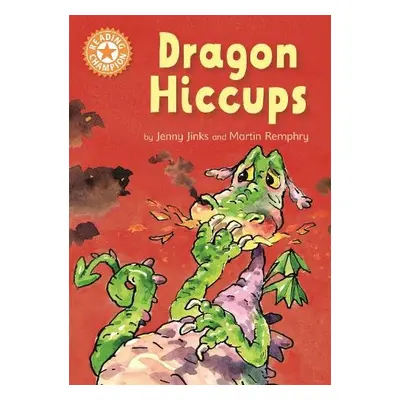 Reading Champion: Dragon's Hiccups - Jinks, Jenny