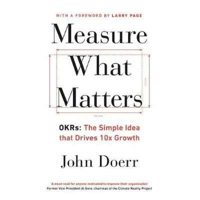 Measure What Matters - Doerr, John