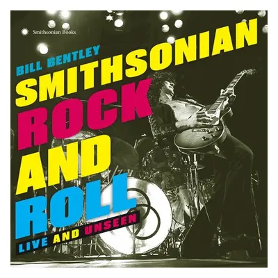 Smithsonian Rock and Roll - Bentley, Bill (Bill Bentley)