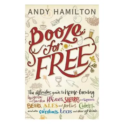 Booze for Free - Hamilton, Andy